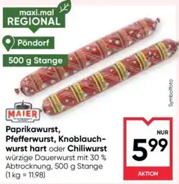Maximarkt Paprikawurst, Pfefferwurst, Knoblauch- wurst hart oder Chiliwurst Angebot