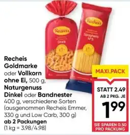 Maximarkt Recheis Goldmarke oder Vollkorn ohne Ei, Naturgenuss Dinkel oder Bandnester Angebot