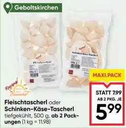 Maximarkt Fleischtascherl oder Schinken-Käse-Tascherl Angebot
