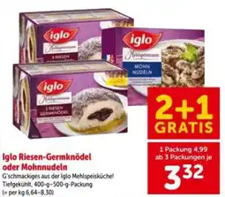 Interspar Iglo Riesen-Germknödel oder Mohnnudeln Angebot