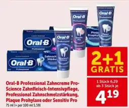 Interspar Oral-b professional zahncreme pro- science zahnfleisch-intensivpflege, professional zahnschmelzstärkung, plaque prohylaxe Angebot