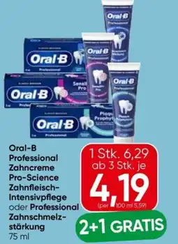 Eurospar Oral-b professional zahncreme pro-science zahnfleisch- intensivpflege oder professional zahnschmelz- stärkung Angebot