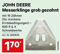 Lagerhaus John deere messerklinge grob gezahnt Angebot
