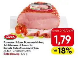 Eurospar TANN Farmersschinken, Bauernschinken, Jubiläumsschinken oder Radatz Putenfarmersschinken Angebot