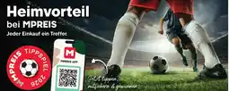 MPreis Heimvorteil bei MPREIS Angebot