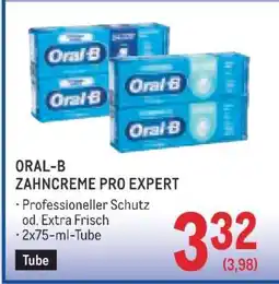 Metro Oral-B Zahncreme Pro-Expert Angebot