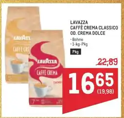 Metro Lavazza Caffè Crema Classico od. Crema Dolce Angebot