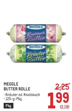 Metro Meggle butter rolle Angebot