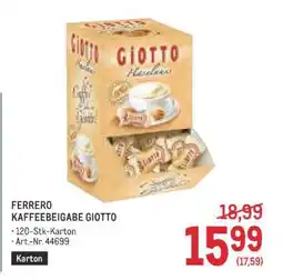 Metro FERRERO KAFFEEBEIGABE GIOTTO Angebot