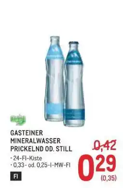 Metro Gasteiner Mineralwasser Prickelnd od. Still Angebot