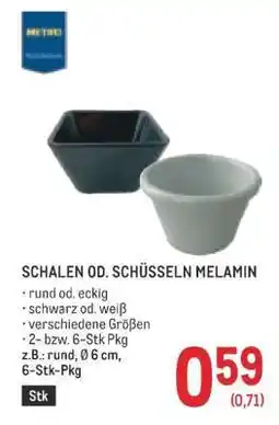 Metro SCHALEN OD. SCHÜSSELN MELAMIN Angebot