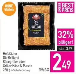 Sutterlüty Hofstädter Die Grillerei Käsegriller oder Griller Käse & Puszta Angebot