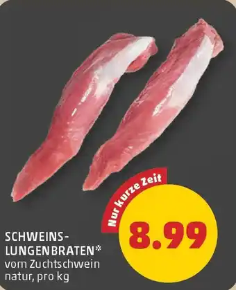 PENNY Schweins- lungenbraten Angebot