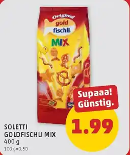 PENNY Soletti goldfischli mix Angebot
