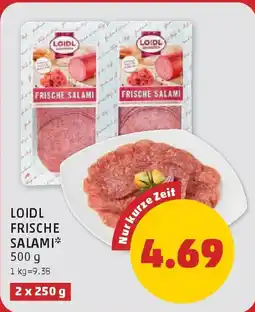 PENNY Loidl frische salami Angebot