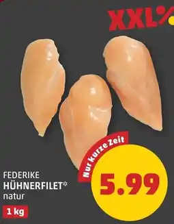PENNY Federike hühnerfilet Angebot