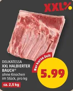 PENNY Delikatessa xxl halbierter bauch Angebot