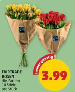 PENNY Fairtrade- rosen Angebot