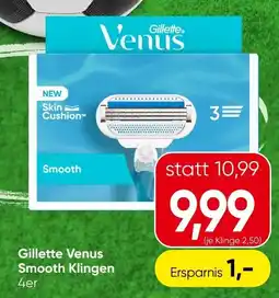 Spar Gillette Venus Smooth Klingen Angebot