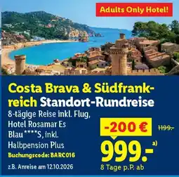 Lidl Costa brava & südfrank- reich standort-rundreise Angebot