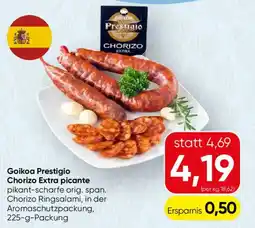SPAR Gourmet Goikoa prestigio chorizo extra picante Angebot