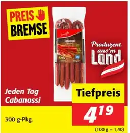 Nah&Frisch Jeden tag cabanossi Angebot