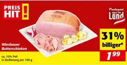 Nah&Frisch Wiesbauer butterschinken Angebot