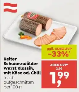 ADEG Reiter Schwarzwälder Wurst Klassik, mit Käse od. Chili frisch Angebot