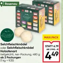 Maximarkt Selchfleischknödel oder Selchfleischknödel Holzofenart Angebot
