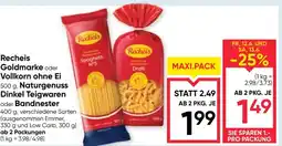 Maximarkt Recheis Goldmarke oder Vollkorn ohne Ei, Naturgenuss Dinkel Teigwaren Angebot