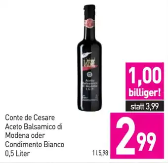 Sutterlüty Conte de Cesare Aceto Balsamico di Modena oder Condimento Bianco Angebot