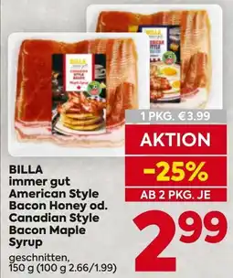 Billa BILLA immer gut American Style Bacon Honey od. Canadian Style Bacon Maple Syrup Angebot