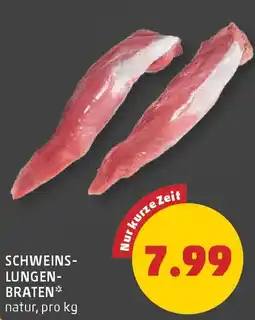 PENNY Schweins- lungen- braten Angebot