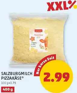 PENNY Salzburgmilch pizzakäse Angebot