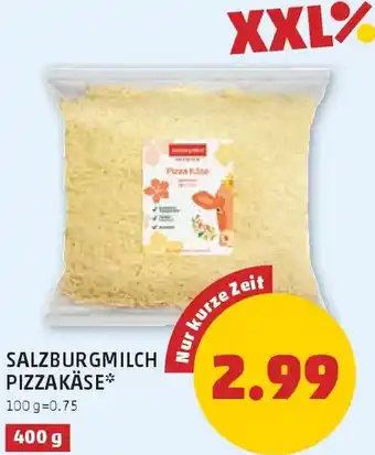 PENNY Salzburgmilch pizzakäse Angebot