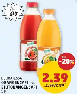 PENNY Delikatessa orangensaft od. blutorangensaft Angebot