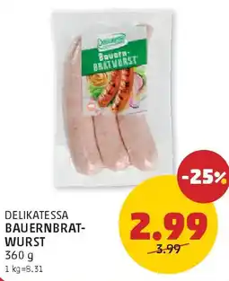 PENNY Delikatessa bauernbrat wurst Angebot
