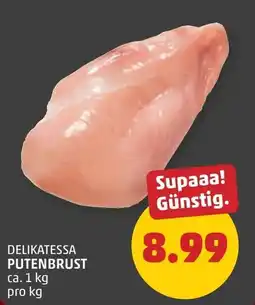 PENNY Delikatessa putenbrust Angebot