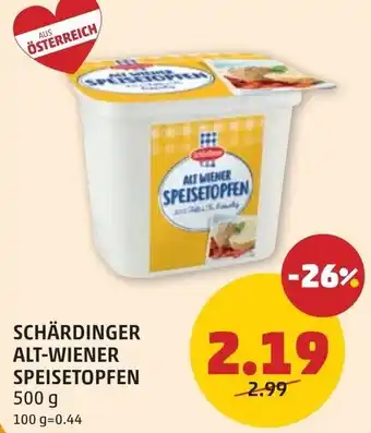 PENNY Schärdinger alt-wiener speisetopfen Angebot
