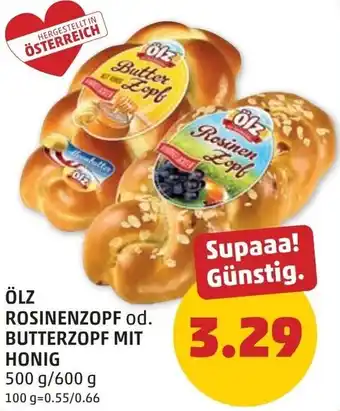 PENNY Ölz rosinenzopf od. butterzopf mit honig Angebot