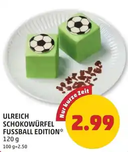 PENNY Ulreich schokowürfel fussball edition Angebot