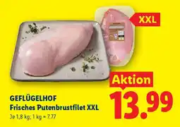 Lidl Geflügelhof Frisches Putenbrustfilet XXL Angebot
