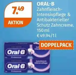 Müller Oral-B Zahnfleisch- Intensivpflege & Antibakterieller Schutz Zahncreme Angebot
