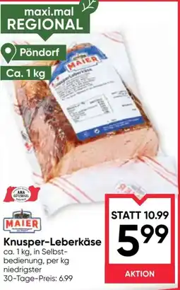 Maximarkt Knusper-Leberkäse Angebot