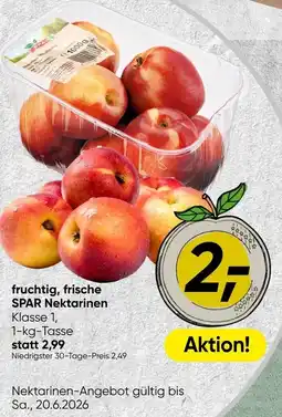 Spar fruchtig, frische SPAR Nektarinen Angebot