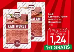 Spar Loidl Kantwurst, Puten- salami oder Haussalami Angebot