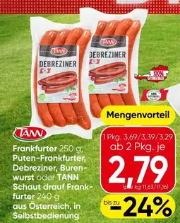 Spar Frankfurter, Puten-Frankfurter, Debreziner, Buren- wurst oder TANN Schaut drauf Frank- furter Angebot