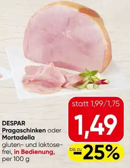 Spar DESPAR Pragaschinken oder Mortadella Angebot