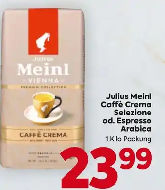 Billa Julius Meinl Caffè Crema Selezione od. Espresso Arabica Angebot