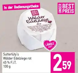 Sutterlüty Sutterlüty's Wälder Edelziege rot 45% F.i.T. Angebot
